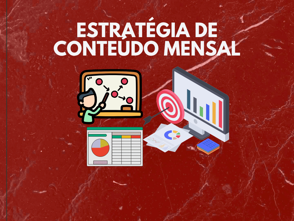 🎯 Estratégia Mensal de Conteúdo