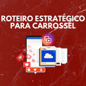 📜 Roteiros Estratégicos para Carrossel