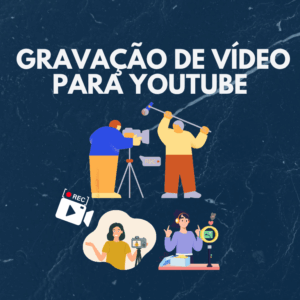 Gravação de video para youtube